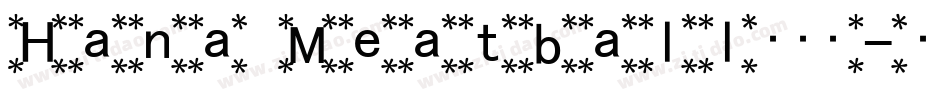 Hana Meatball手机版字体转换